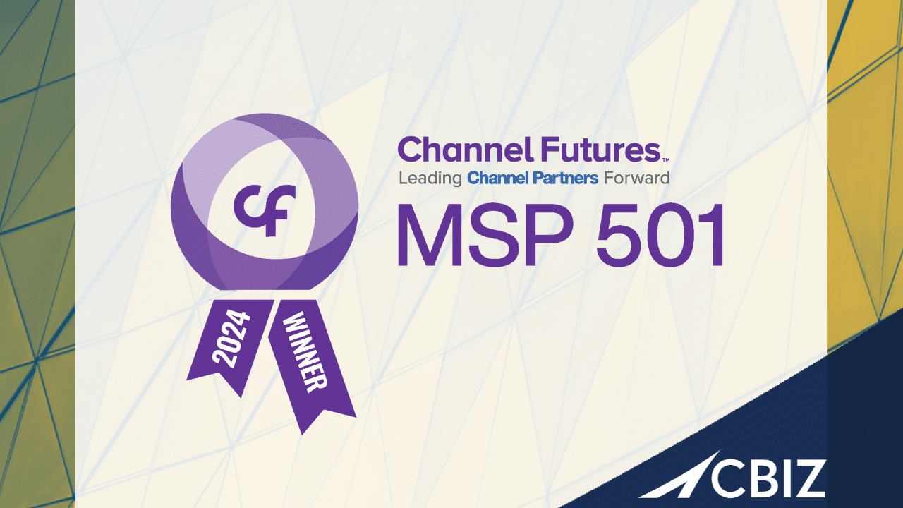 CBIZ Technology Ranked on Channel Futures 2024 MSP 501—Tech Industry’s Most Prestigious List of Managed Service Providers Worldwide
